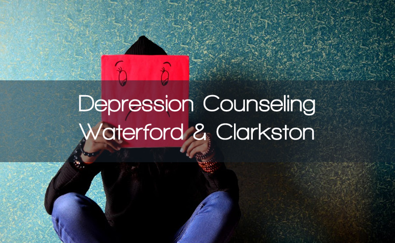 Depression Counseling in Waterford and Clarkston